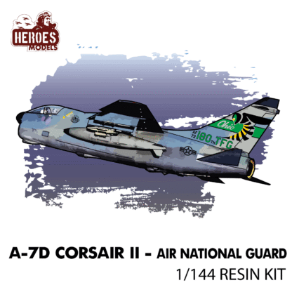 1/144 A-7D Corsair | Air National Guard | RESIN KIT